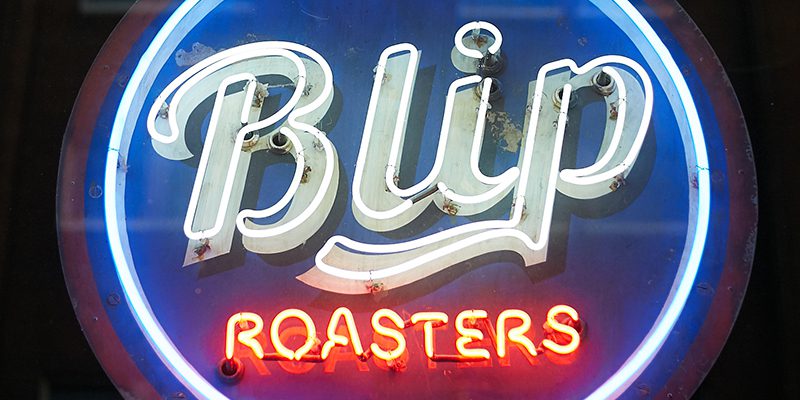 Blip Roasters neon sign